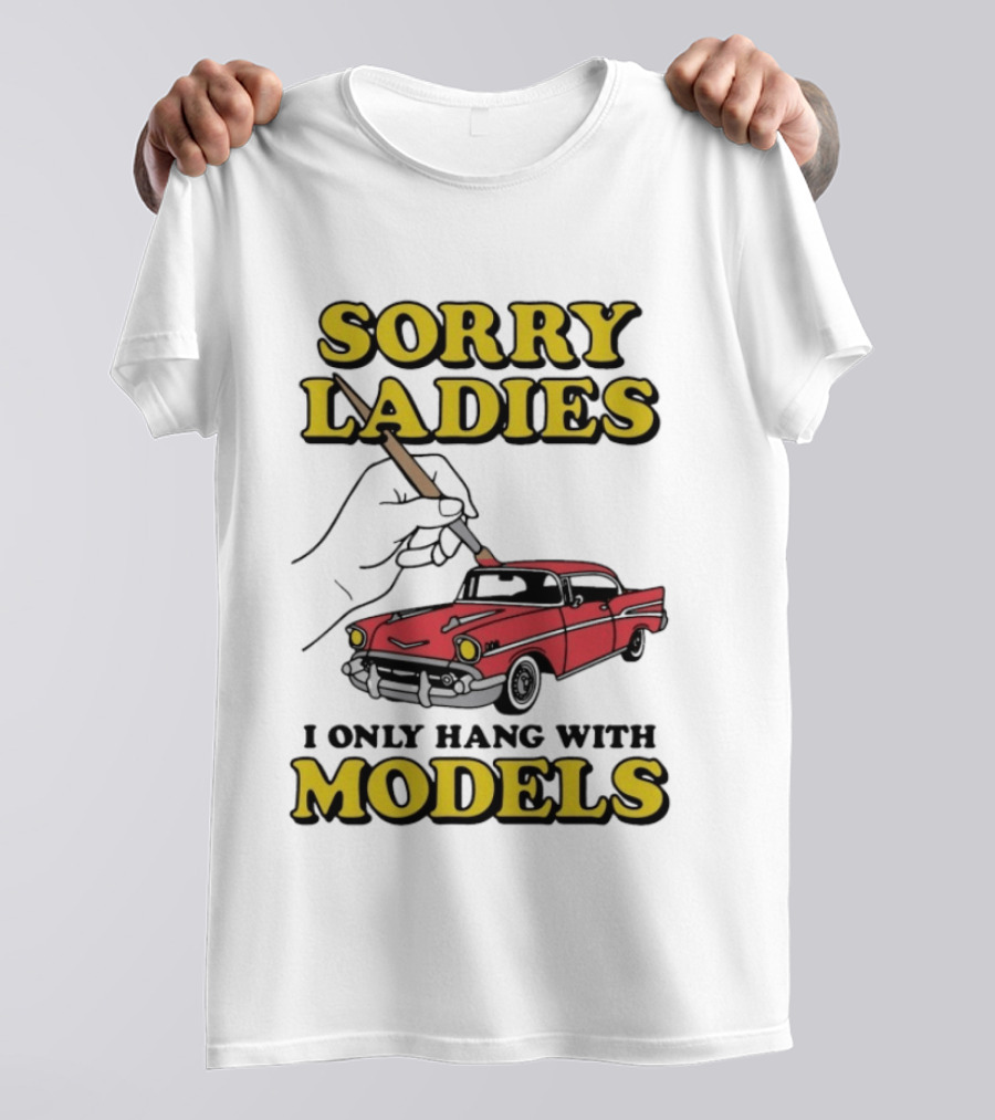 Sorry Ladies I Only Hang With Car Models Vintage Red Classic Car Painting T-Shirt