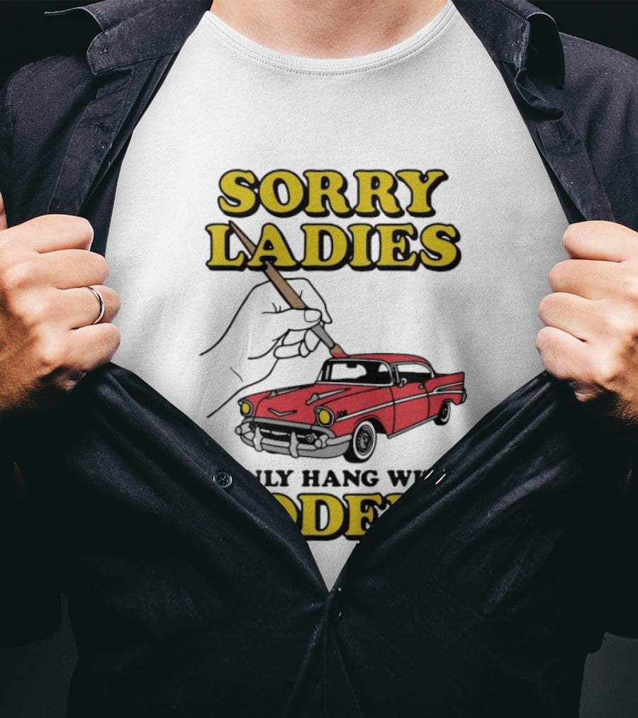Sorry Ladies I Only Hang With Car Models Vintage Red Classic Car Painting T-Shirt