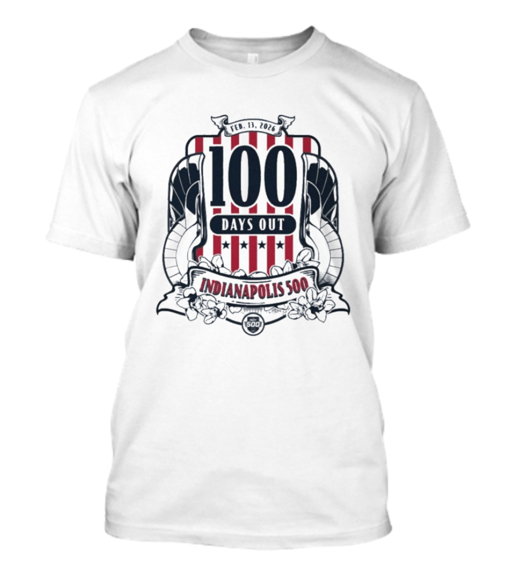Feb 19 2024 100 Days Out Indianapolis 500 T-Shirt