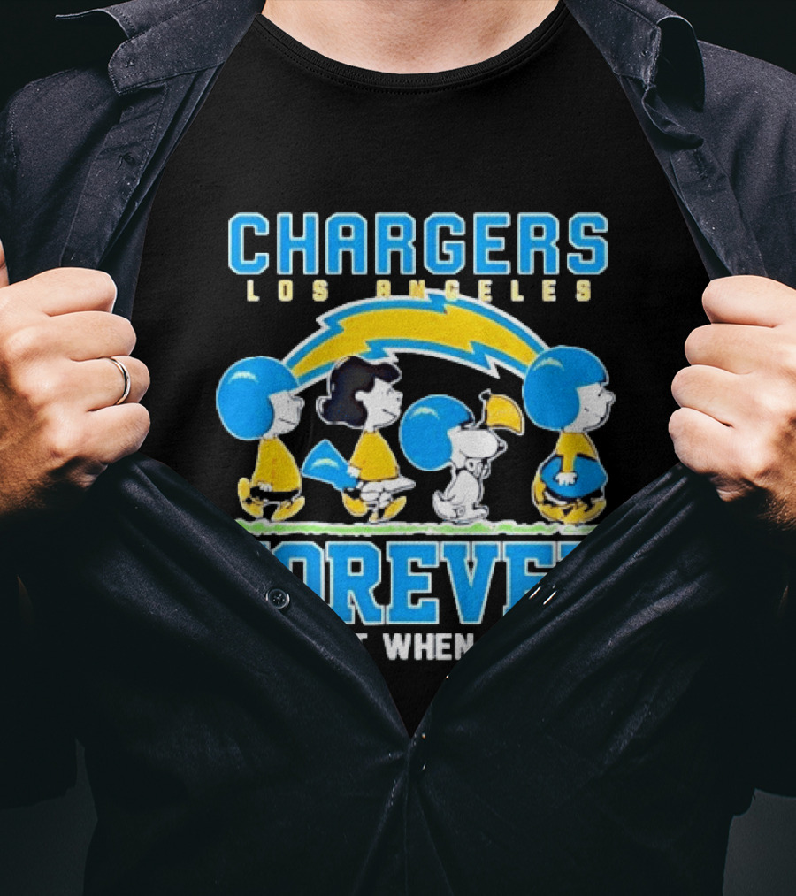 Los Angeles Chargers Peanuts Characters Forever Not Just When We Win T-Shirt