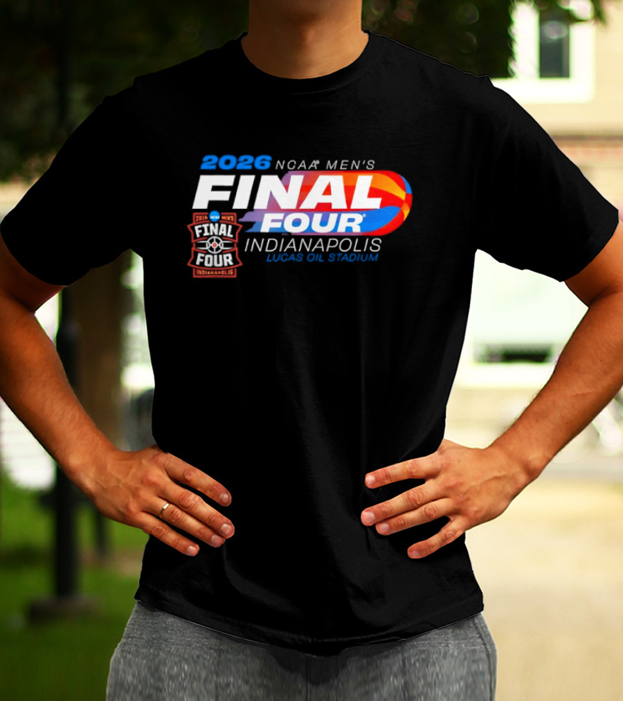 2026 NCAA Final Four Men's Basketball Indianapolis Lucas Oil Stadium T-Shirt
