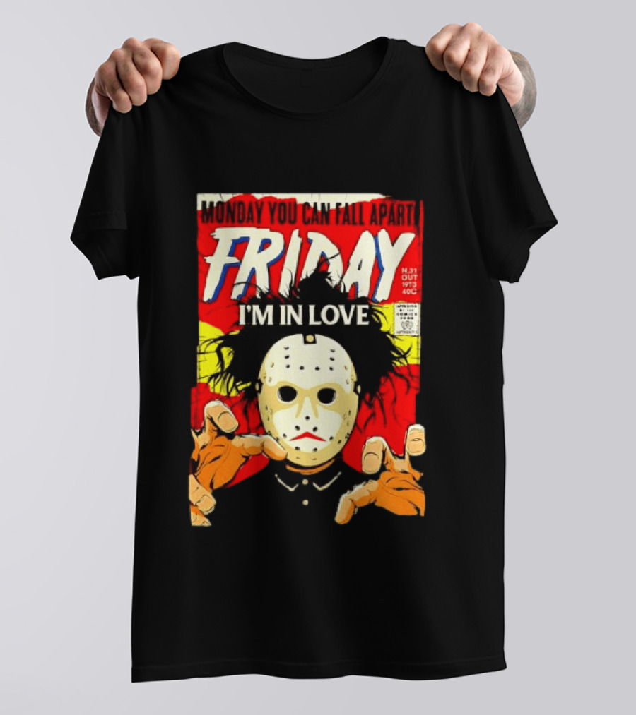 Monday You Can Fall Apart Friday I'm In Love Jason Voorhees Comic T-Shirt