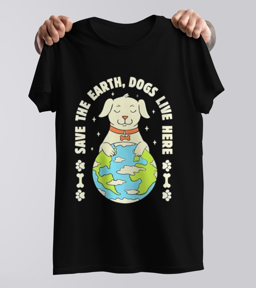Save The Earth Dogs Live Here Puppy Hugging Globe Eco Friendly Paw Prints T-Shirt