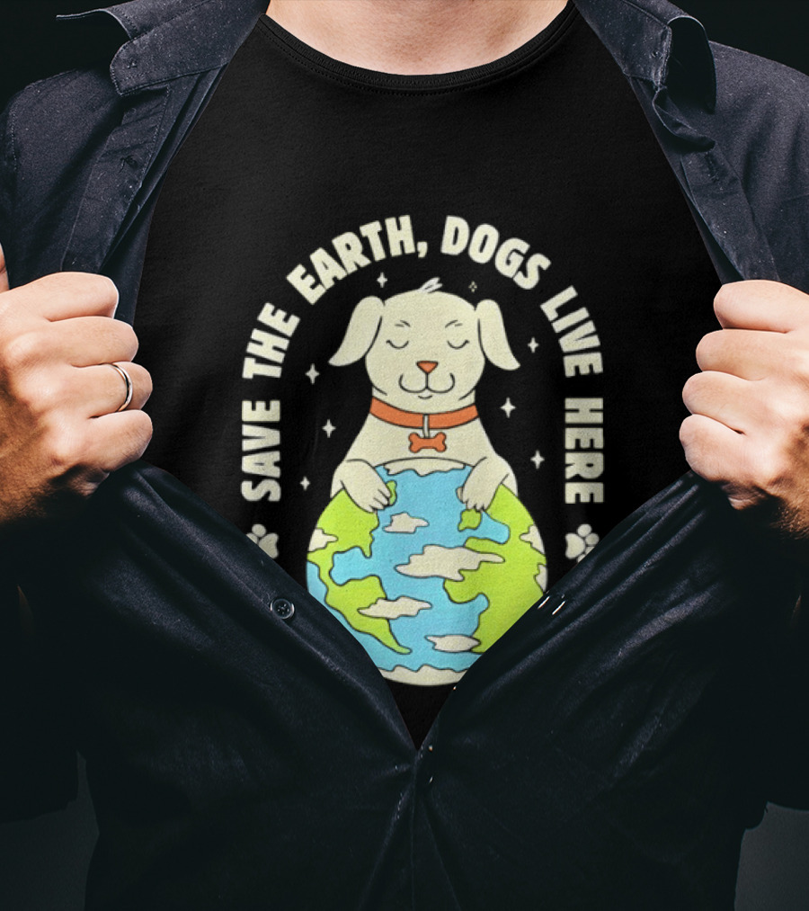 Save The Earth Dogs Live Here Puppy Hugging Globe Eco Friendly Paw Prints T-Shirt