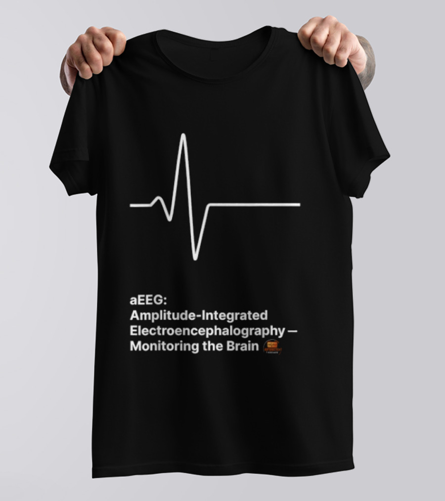 EEEG Amplitude Integrated Electroencephalography Monitoring The Brain T-Shirt