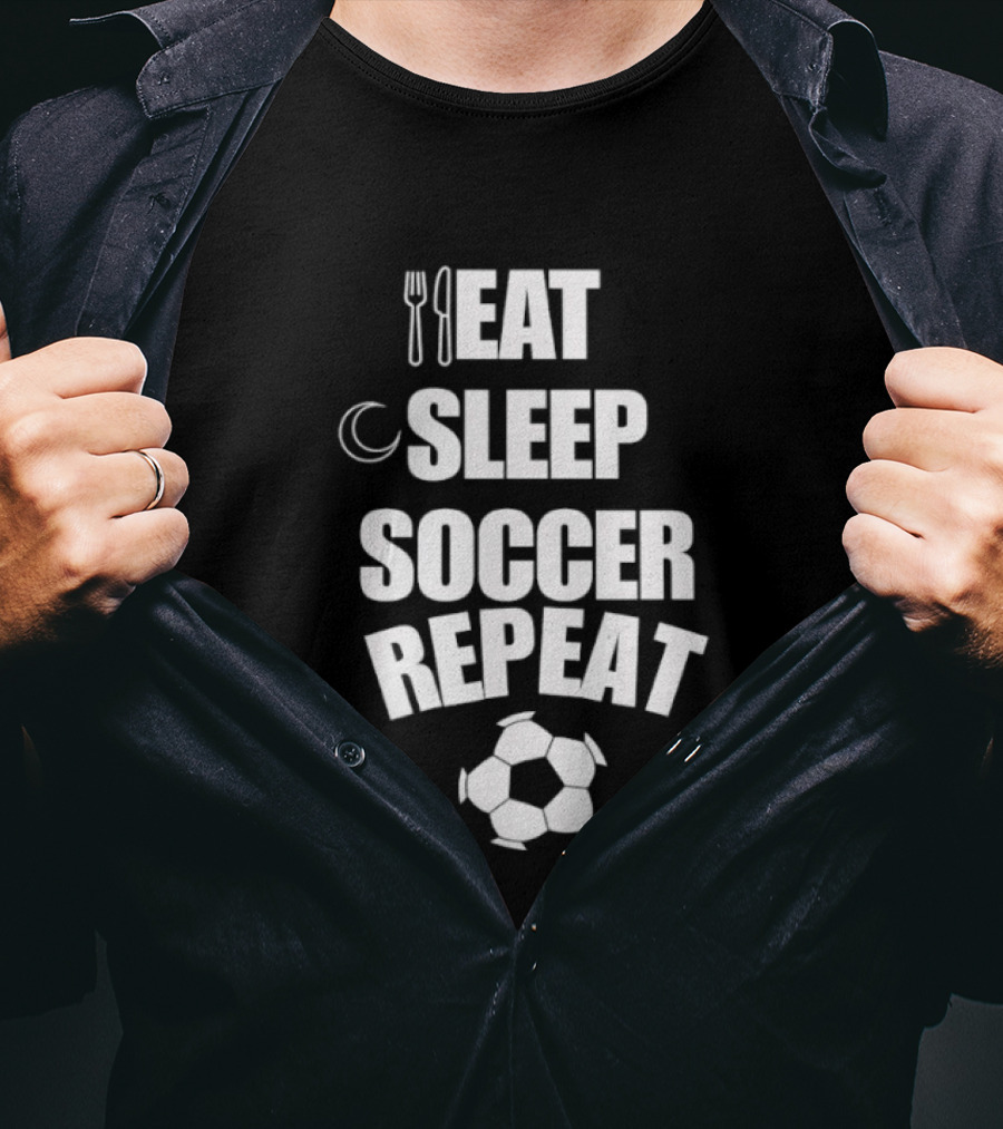 Eat Sleep Soccer Repeat Fork Knife Moon Soccer Ball T-Shirt