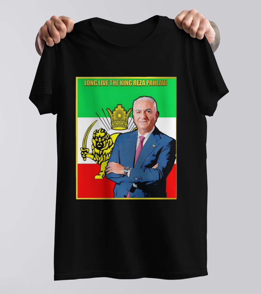 Long Live The King Reza Pahlavi Iranian Flag Lion T-Shirt