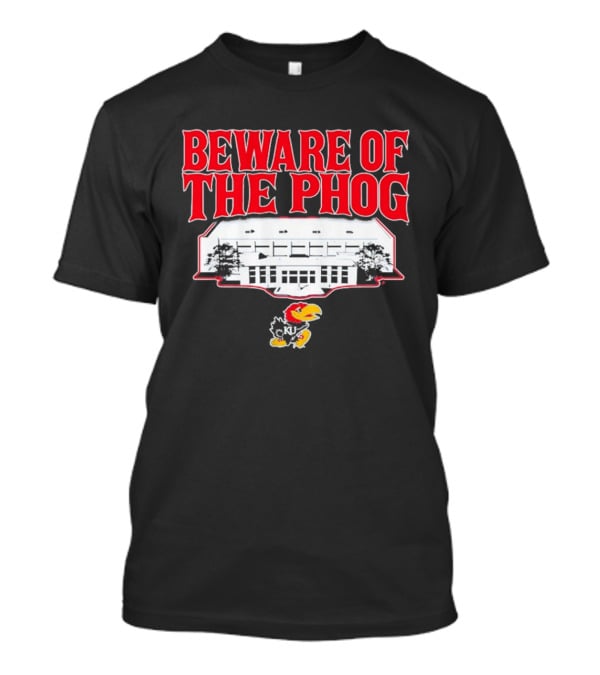 Beware Of The Phog Kansas Basketball Stadium Jayhawk T-Shirt