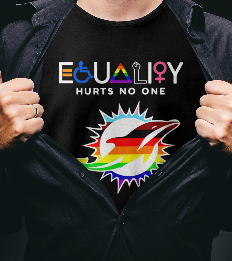 Miami Dolphins Equality Hurts No One Rainbow Pride T-Shirt