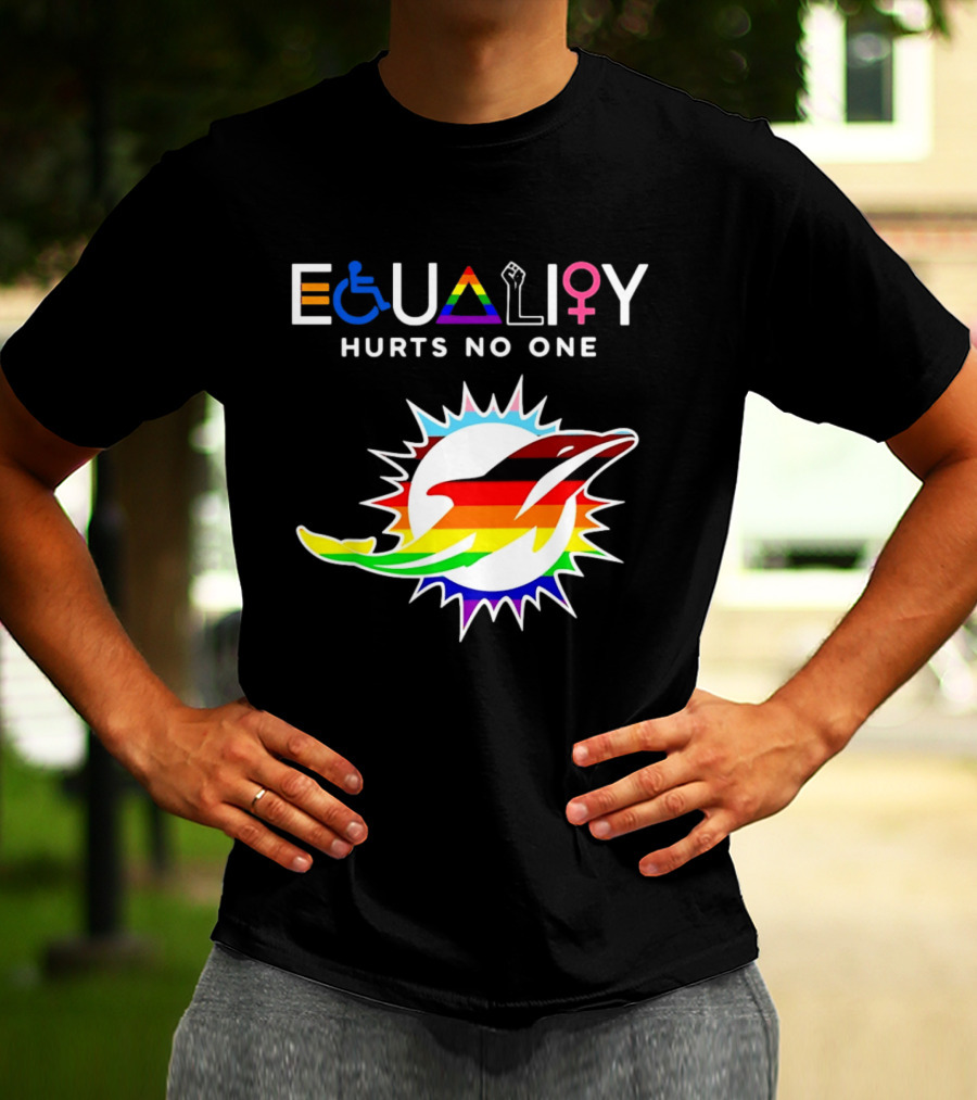 Miami Dolphins Equality Hurts No One Rainbow Pride T-Shirt