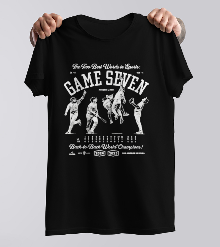 The Two Best Words In Sports Game Seven November 4 2022 Back To Back World Champions T-Shirt