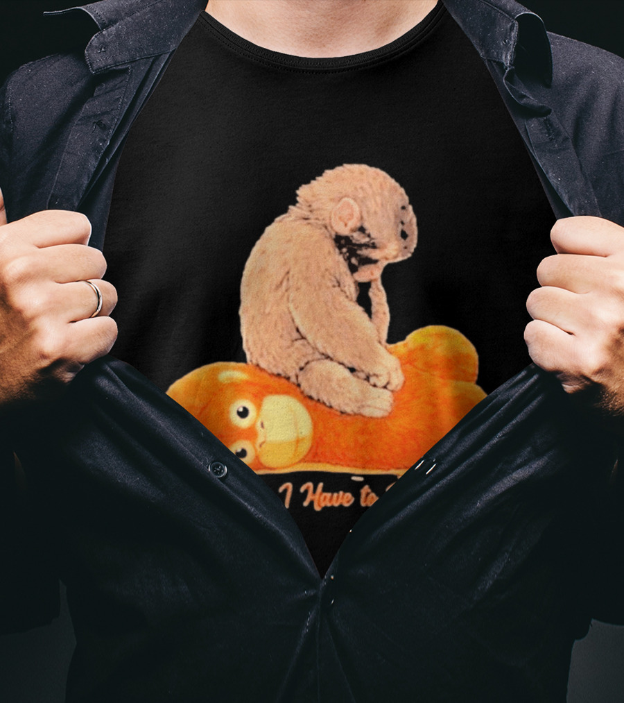 Monkey Punch Ultimately I Have To Be Brave Cute Animal T-Shirt