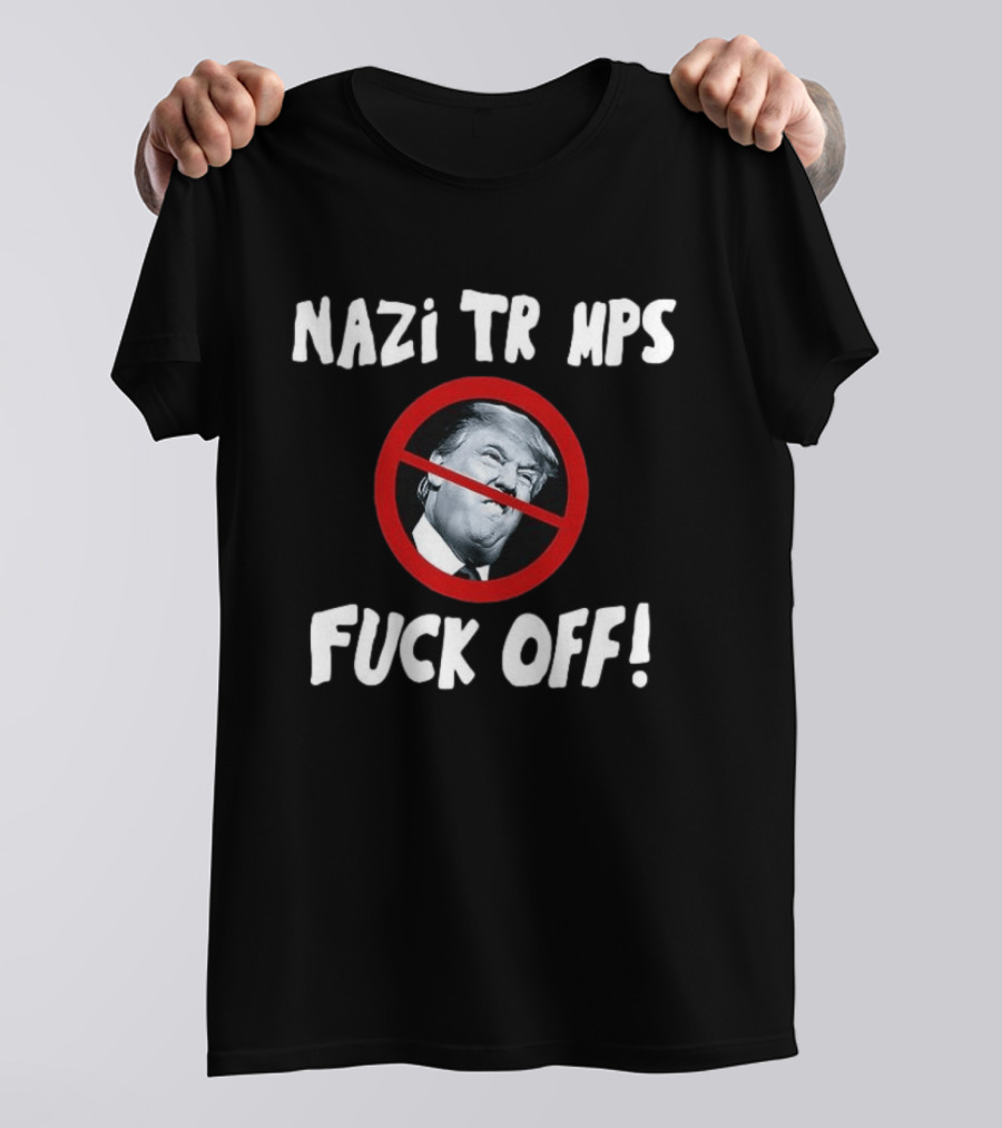 Nazi TR MPS Fuck Off T-Shirt