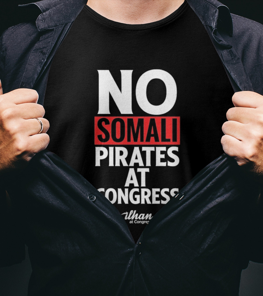 No Somali Pirates At Congress Than At Congress T-Shirt