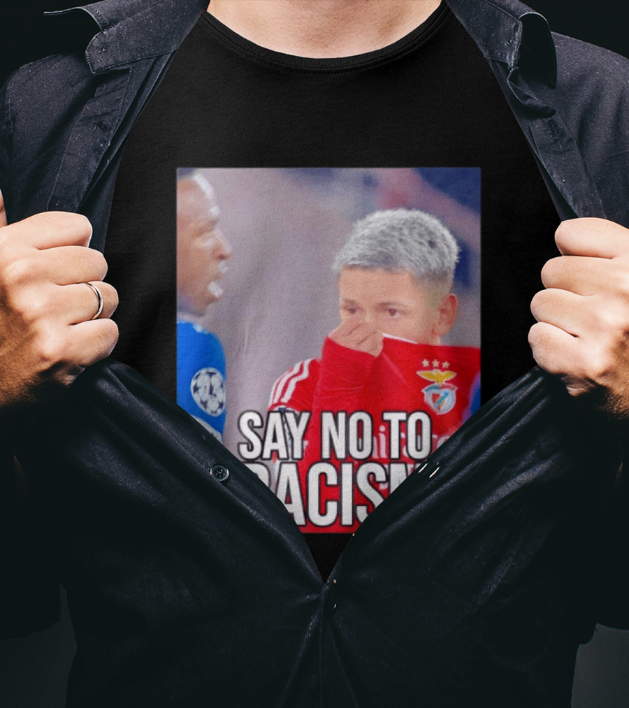 Say No To Racism Benfica Player Supports Anti Racism Movement T-Shirt