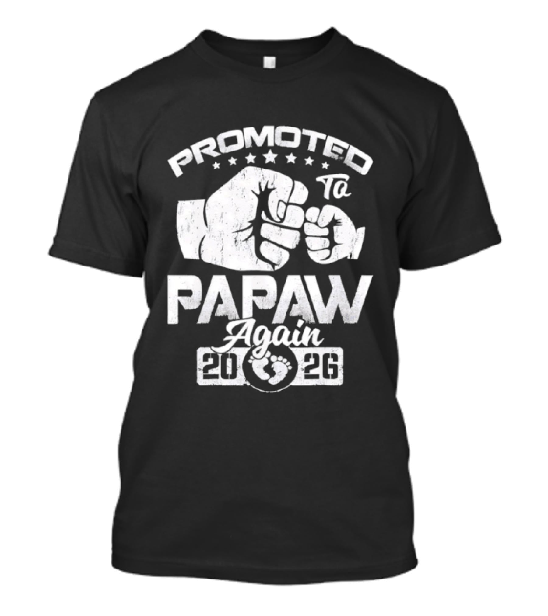 Promoted To Papaw Again Fist Bump Est 2026 Announcement T-Shirt