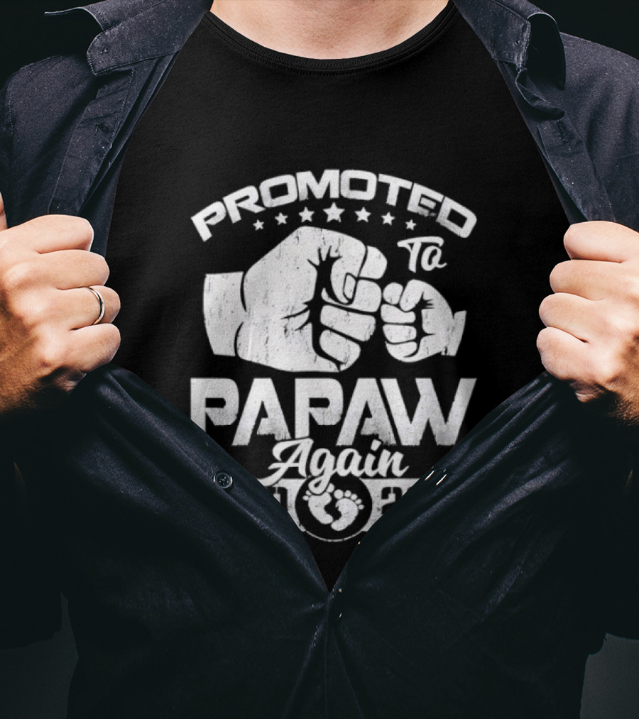 Promoted To Papaw Again Fist Bump Est 2026 Announcement T-Shirt