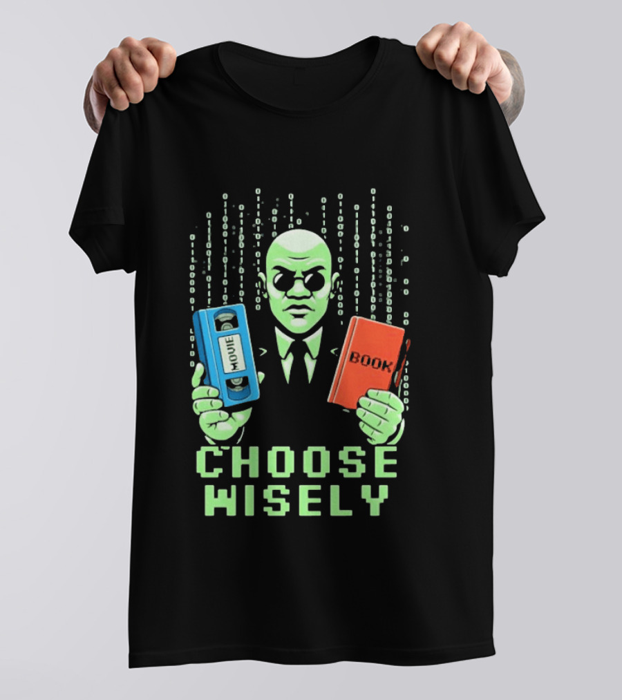 Matrix Choose Wisely Movie VHS Or Book Decision T-Shirt