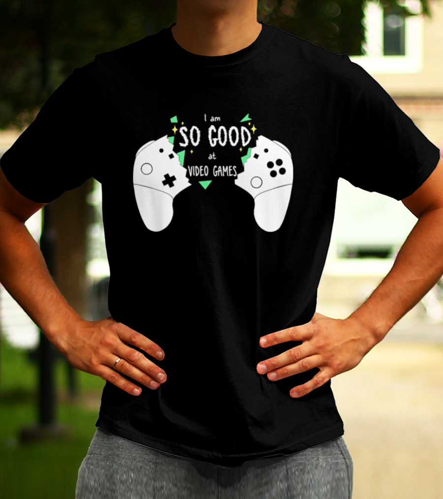 Tom Fawkes I Am So Good At Video Games Controller T-Shirt