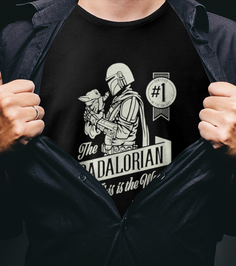 The Dadalorian Yoda Mandalorian Star Wars This Is The Way #1 T-Shirt