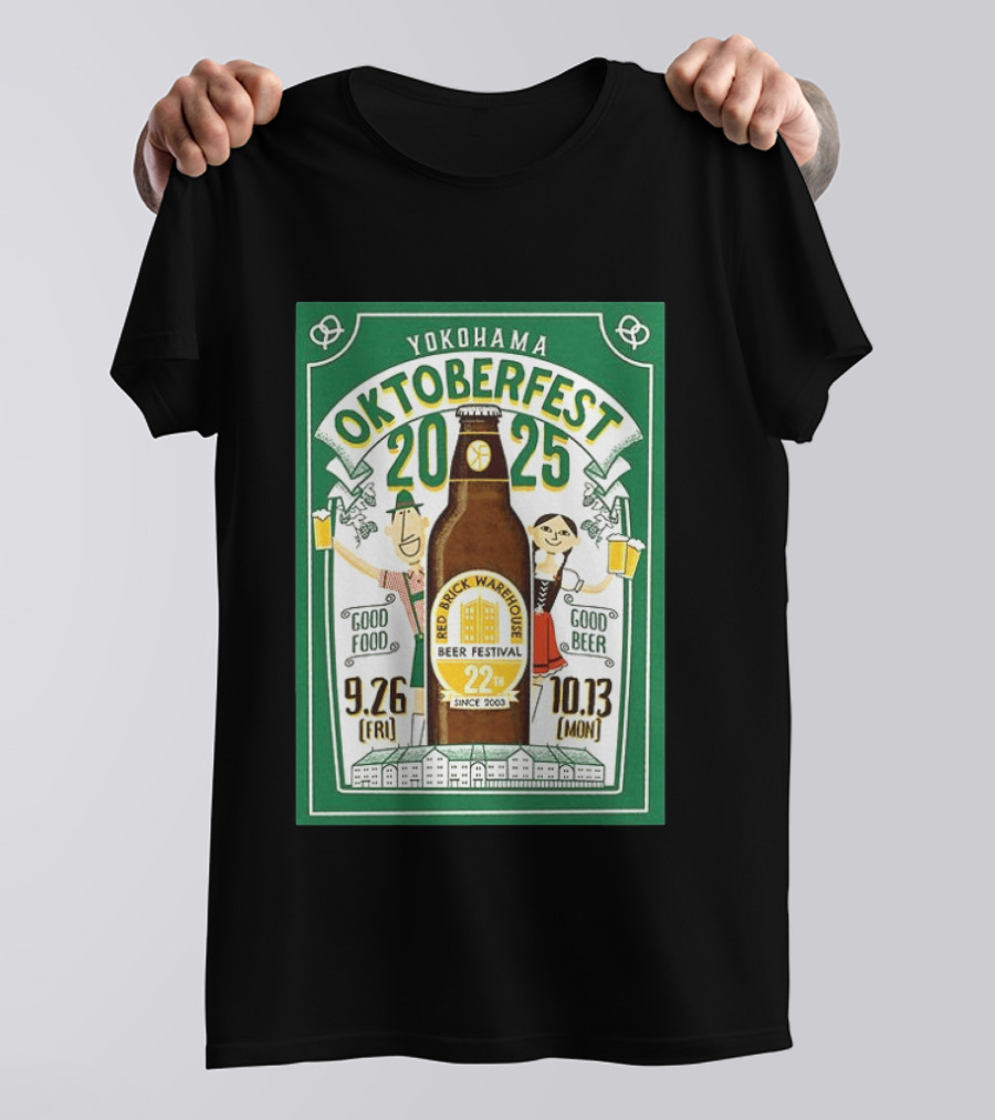 Yokohama Oktoberfest 2025 Red Brick Warehouse Beer Festival 22nd Anniversary Good Food Good Beer T-Shirt