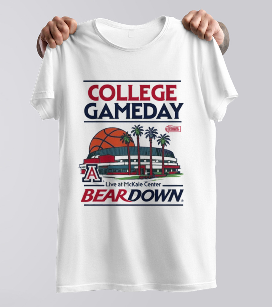 Arizona Wildcats College Gameday Live At McKale Center Bear Down T-Shirt