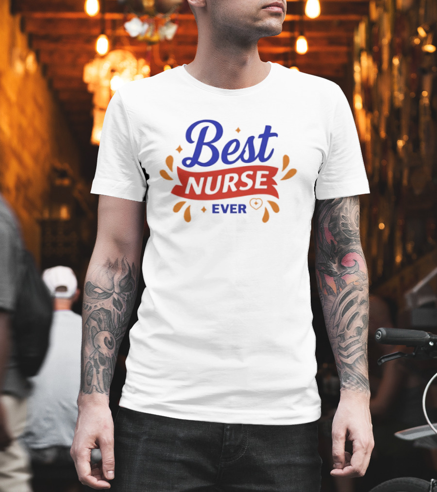 Best Nurse Ever Colorful Text With Heart T-Shirt