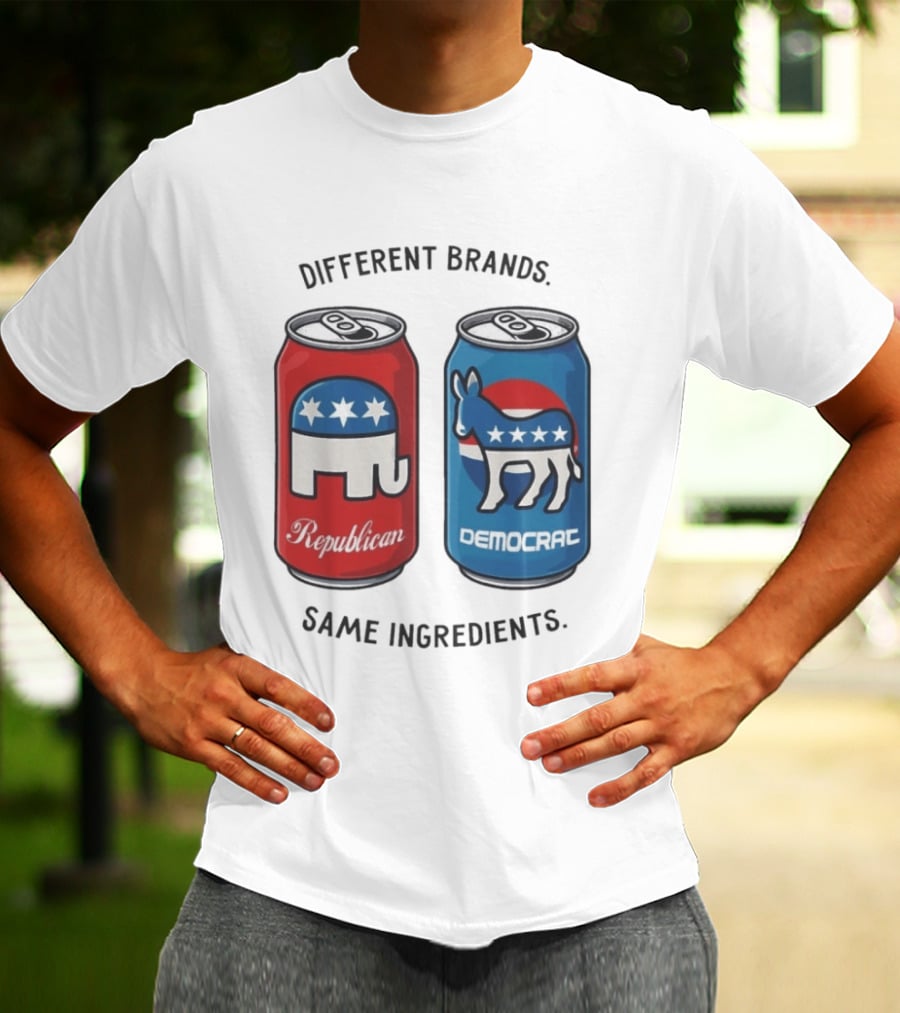 Republican Democrat Different Brands Same Ingredients T-Shirt