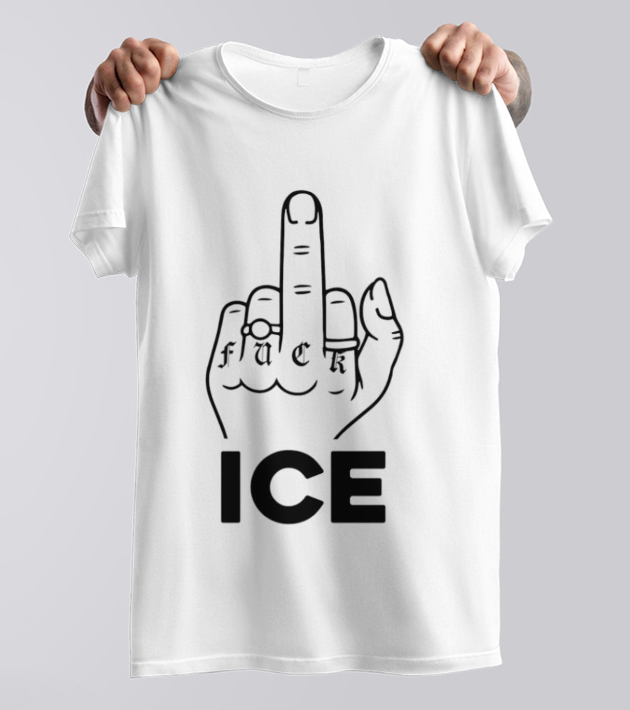 Fuck ICE Middle Finger And T-Shirt