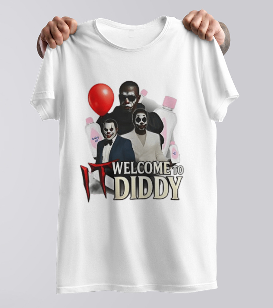IT Welcome To Diddy Clown Parody Red Balloon Baby Oil T-Shirt