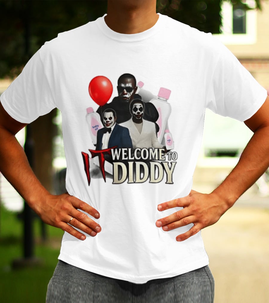IT Welcome To Diddy Clown Parody Red Balloon Baby Oil T-Shirt