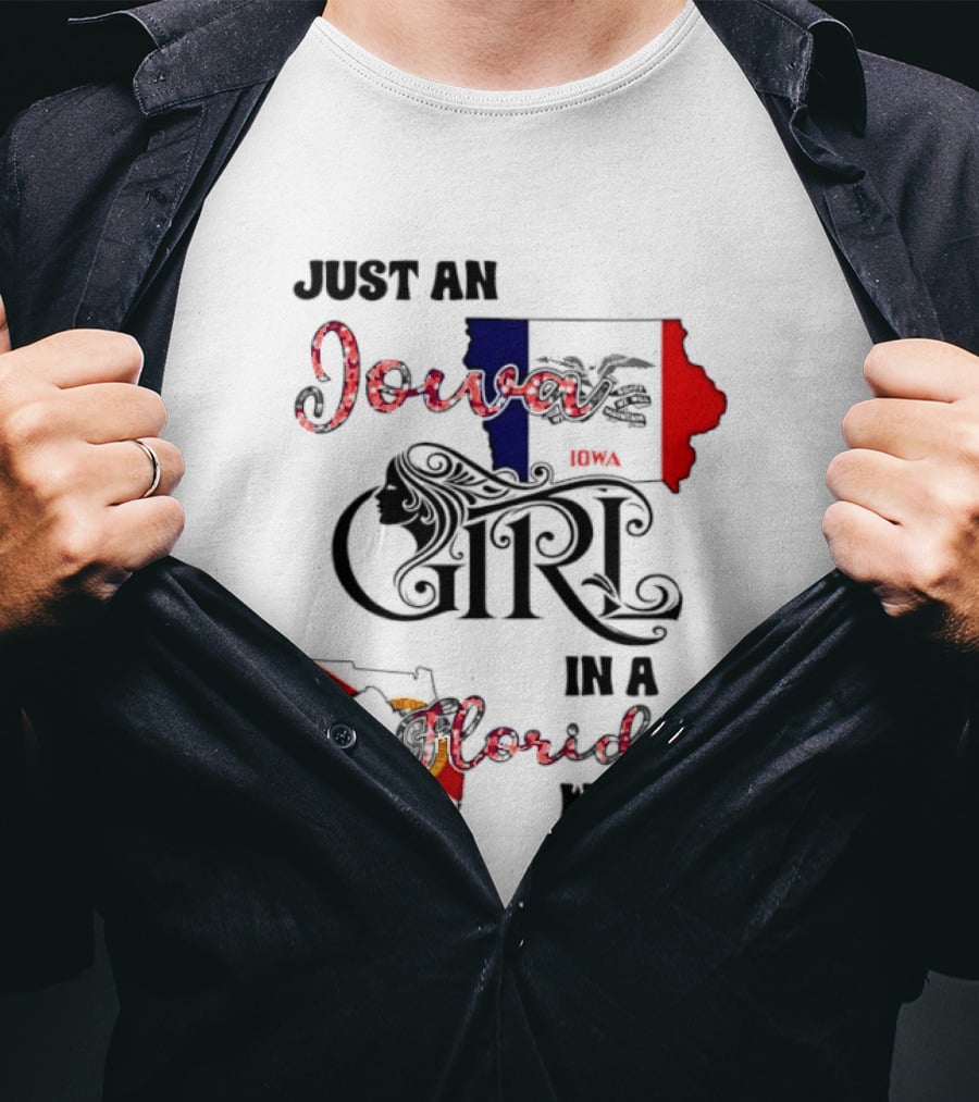 Just An Iowa Girl In A Florida World Map Highlight T-Shirt