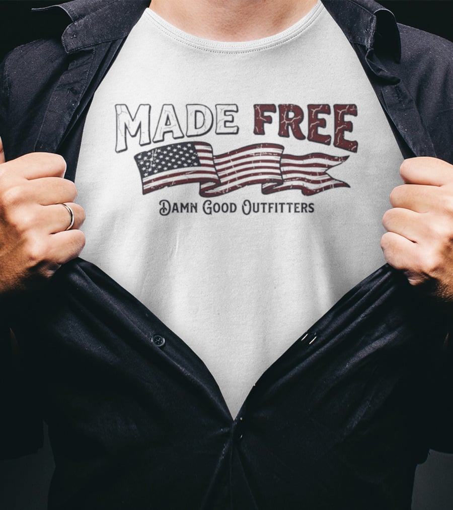 Made Free USA Flag Damn Good Outfitters T-Shirt