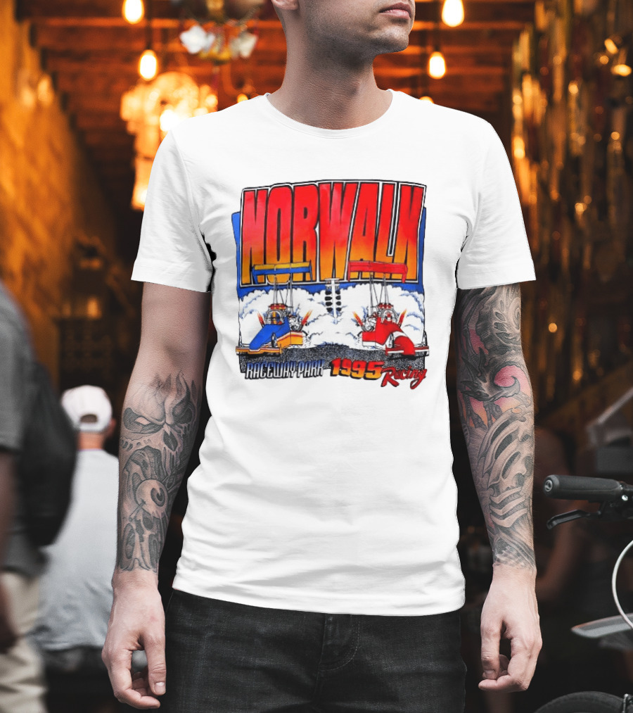 Norwalk Raceway Park 1995 Racing Dragsters Vintage Racing T-Shirt