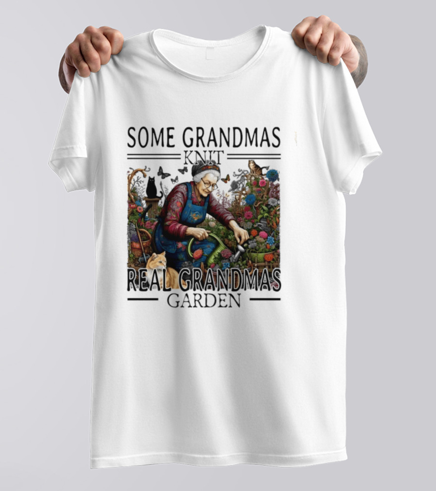 Some Grandmas Knit Real Grandmas Garden Flowers Roses Watering Can Cat T-Shirt