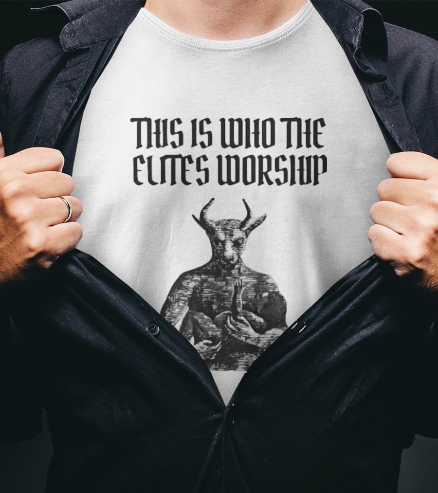 This Is Who The Elites Worship Baphomet Symbolism T-Shirt