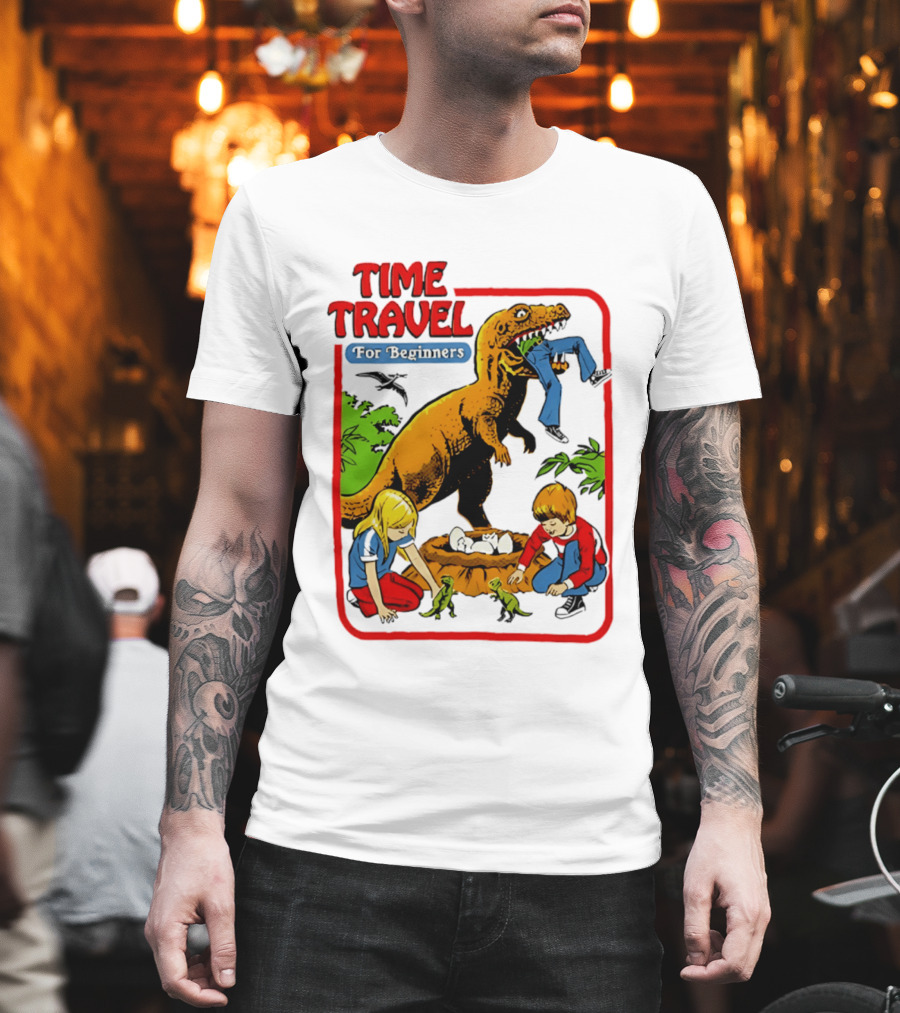 Time Travel For Beginners Dinosaur Adventure With Kids And Rex T-Shirt