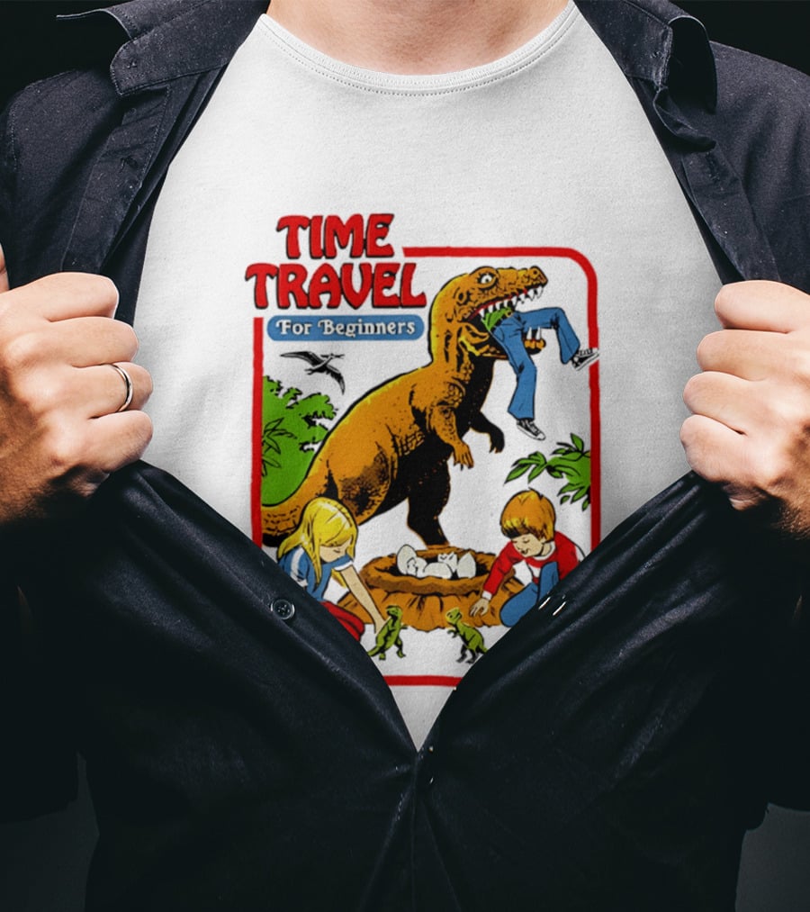 Time Travel For Beginners Dinosaur Adventure With Kids And Rex T-Shirt