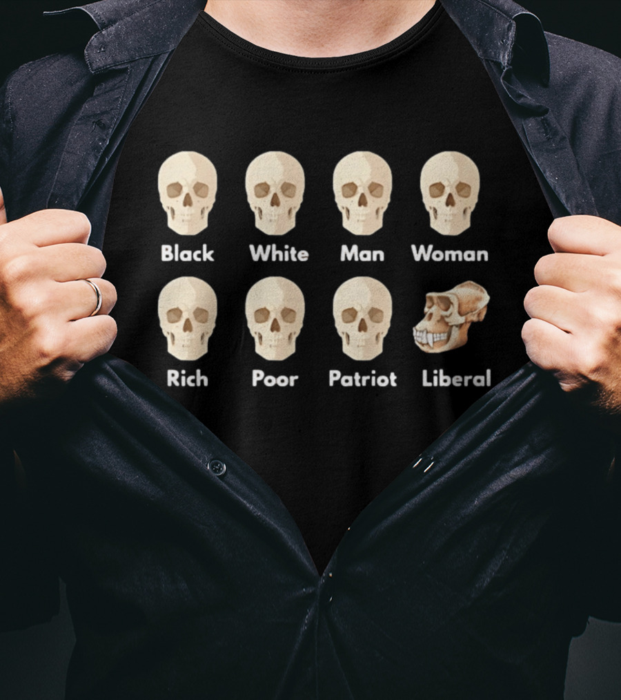 Equal In Death Black White Man Woman Rich Poor Patriot Liberal Skull T-Shirt