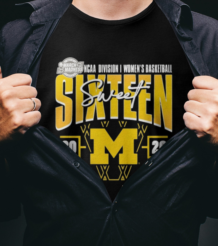 March Madness 2026 NCAA Division I Women's Basketball Sweet Sixteen Michigan Wolverines T-Shirt