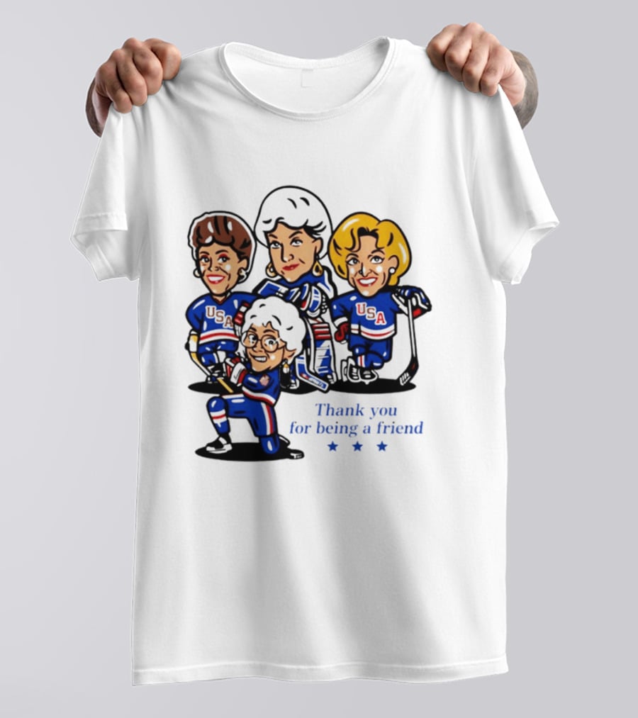 Golden USA Girls Hockey Thank You For Being A Friend Cartoon Characters T-Shirt