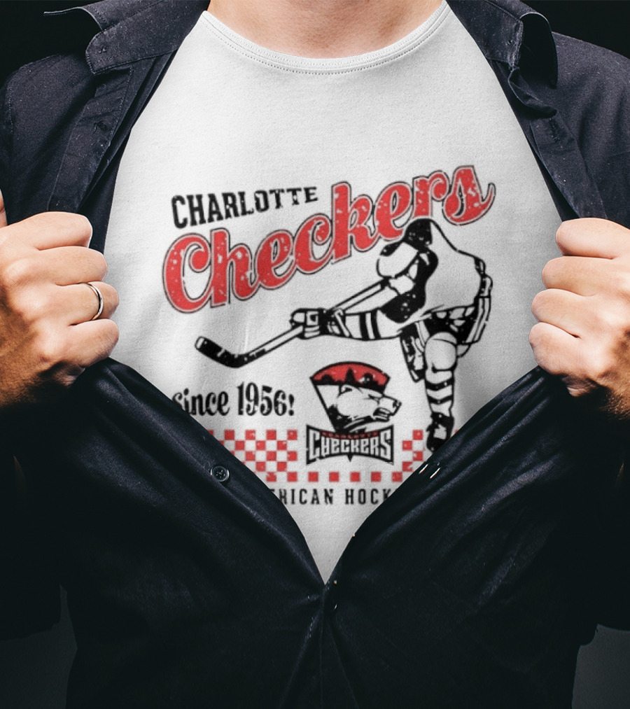 Charlotte Checkers Since 1956 American Hockey League Player And Team T-Shirt