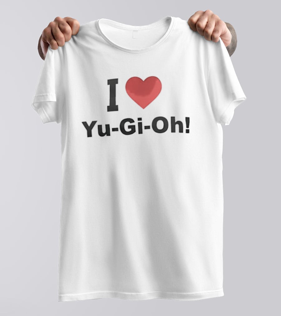 I Love Yu Gi Oh Perfect Gift For Card Game Fans T-Shirt