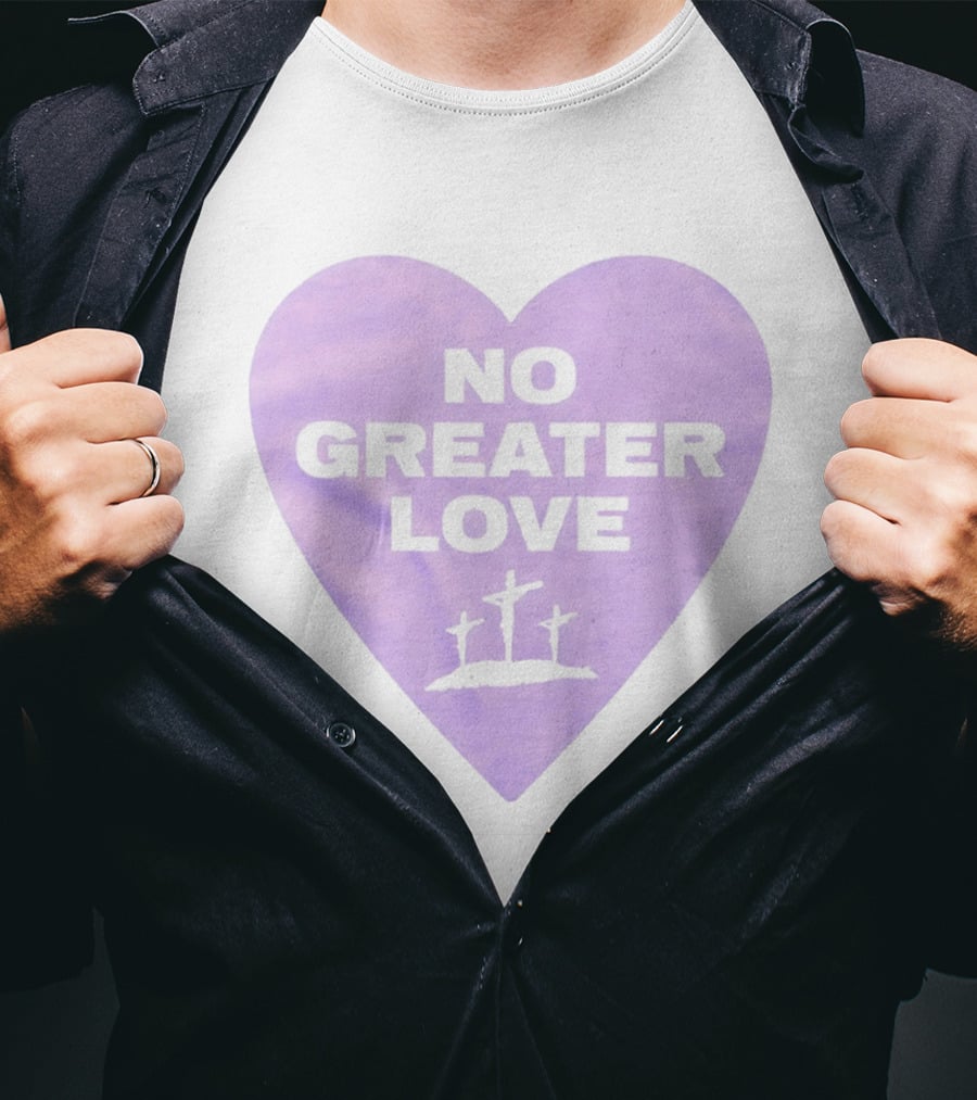 No Greater Love Heart Cross 2026 T-Shirt
