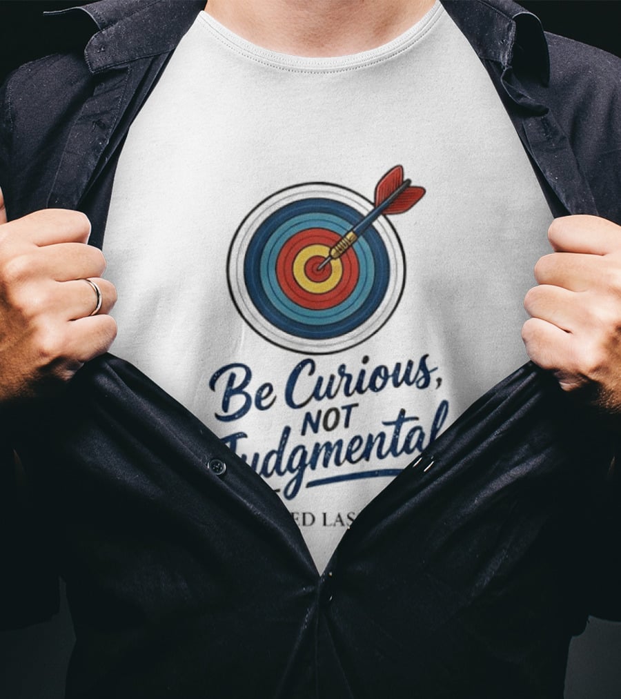 Ted Lasso Be Curious Not Judgmental Target Dart T-Shirt