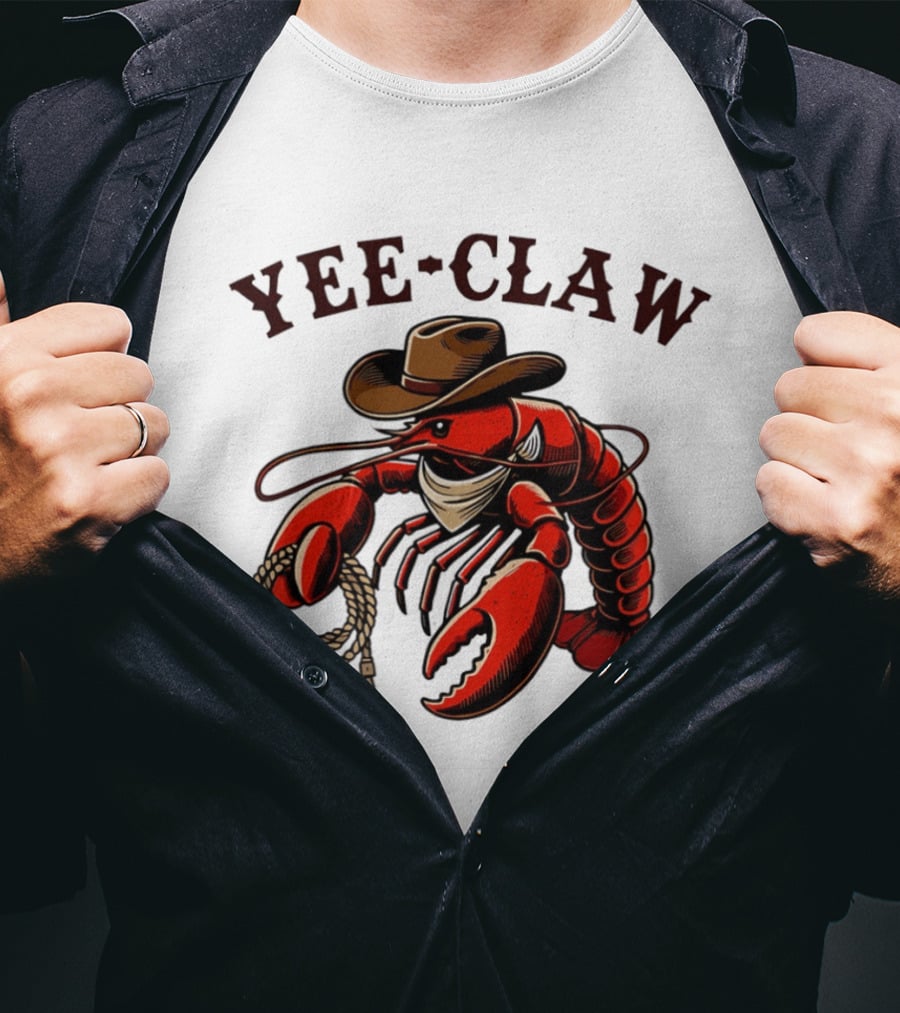 Yee Claw Lobster Cowboy Western Crawfish T-Shirt