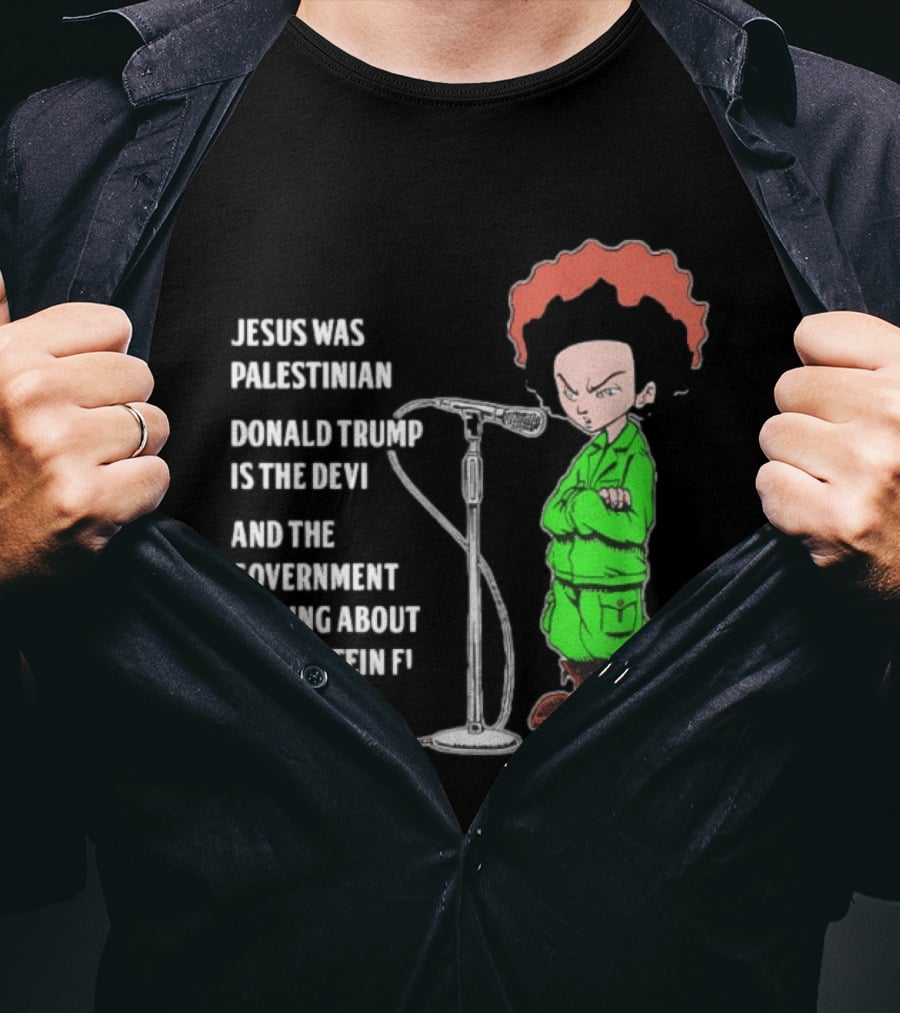 Jesus Was Palestinian Trump Is The Devil Government Lying About Epstein Files T-Shirt