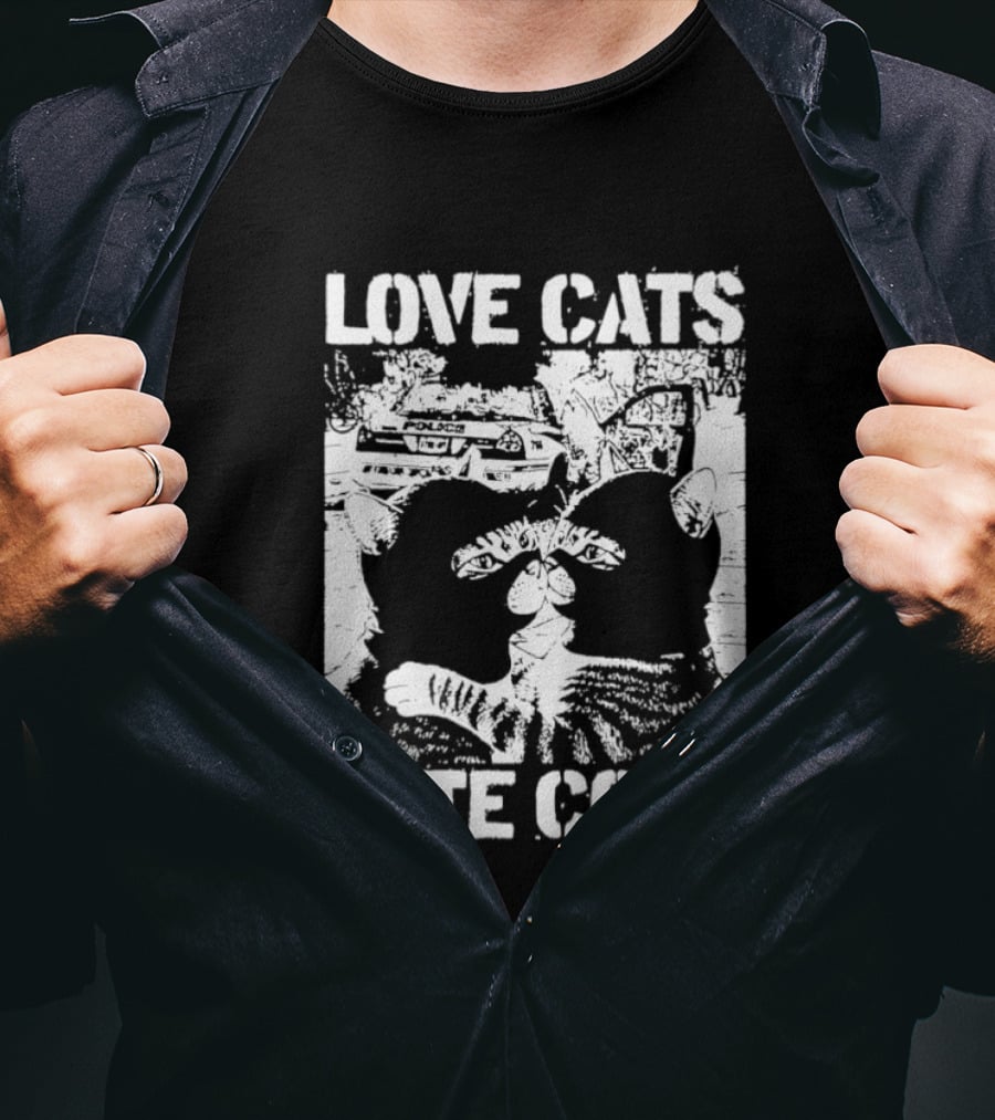 Love Cats Hate Cops Cat Image T-Shirt