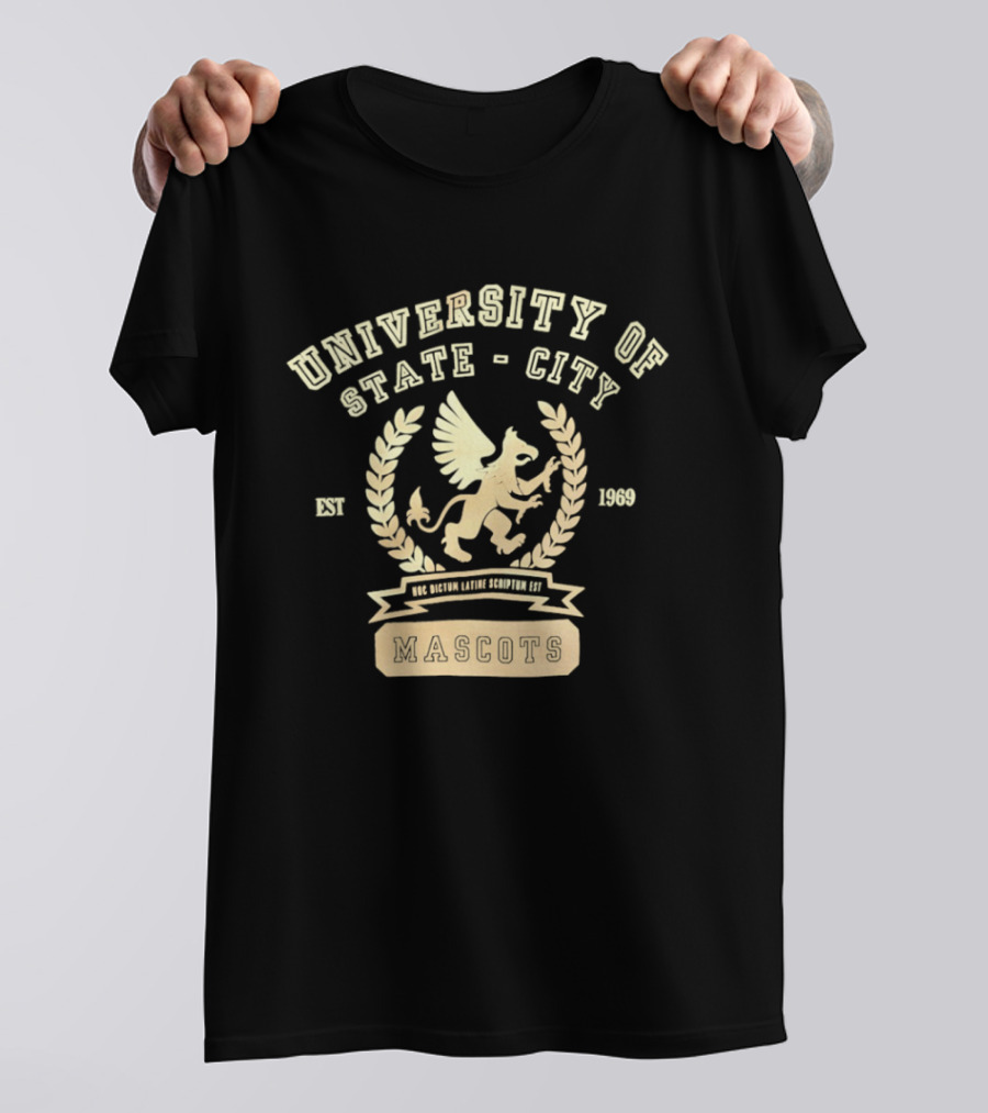 University Of State City Hoc Dictum Latine Scriptum Est Mascots 1969 Griffin T-Shirt