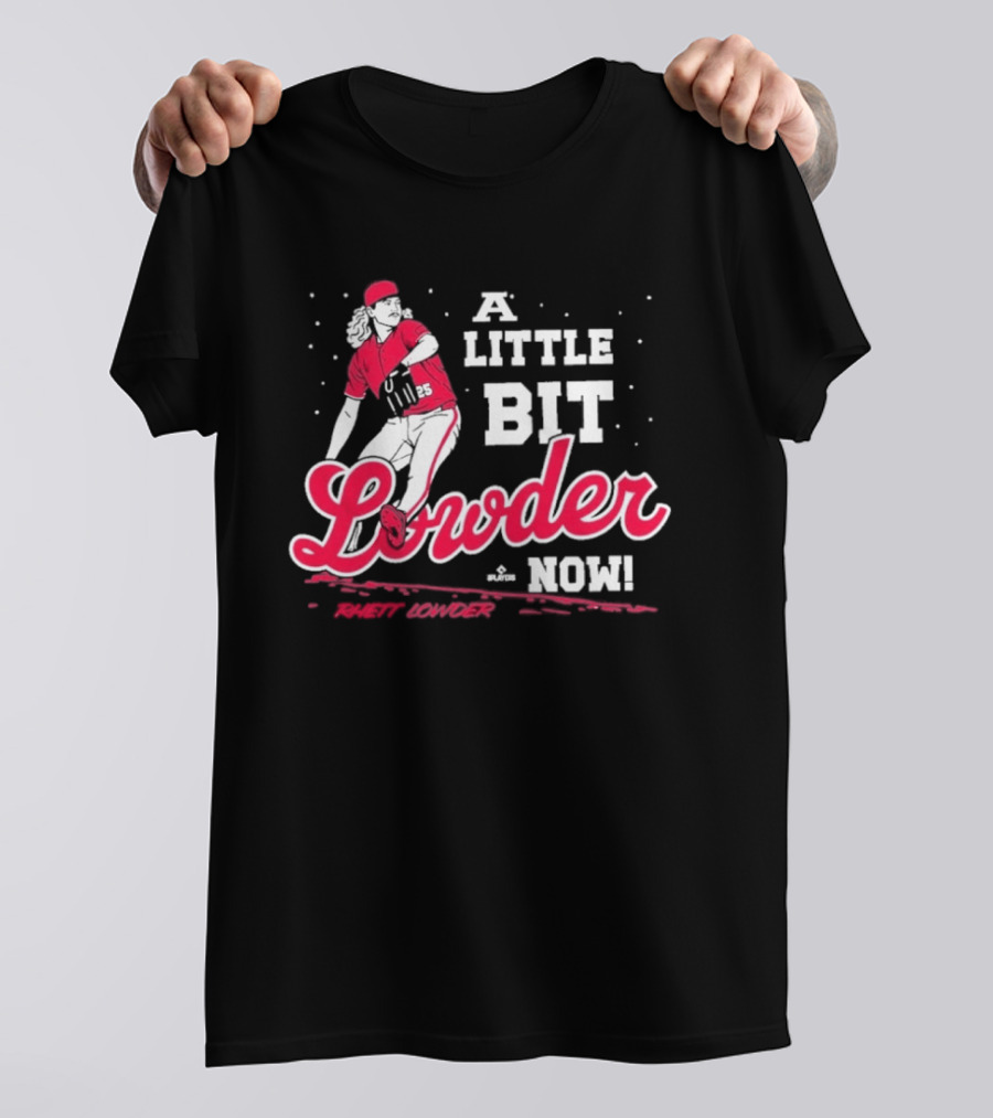 Rhett Lowder A Little Bit Lowder Now Baseball Pitcher T-Shirt
